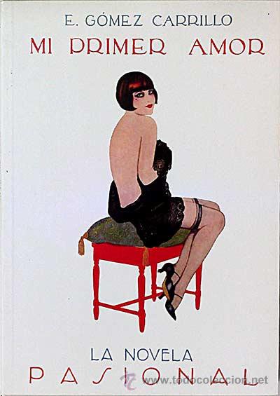 Libros: Mi primer amor - E. G&Oacute;MEZ CARRILLO - Foto 1
