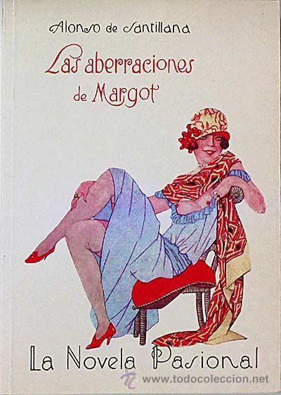 Libros: Las aberraciones de Margot - Alonso de Santillana - Foto 1
