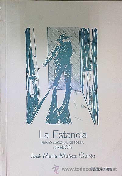 Libros: La Estancia - Jos&eacute; Mar&iacute;a Mu&ntilde;oz Quir&oacute;s - Foto 1