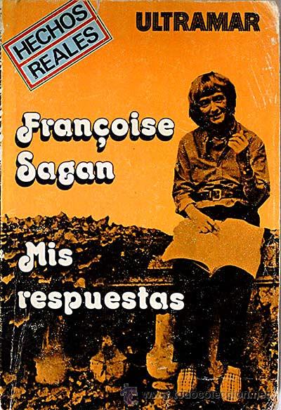 Libros: Mis respuestas - Sagan, Fran&ccedil;oise - Foto 1