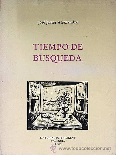 Libros: Tiempo de b&uacute;squeda - Aleixandre, Jos&eacute; Javier - Foto 1