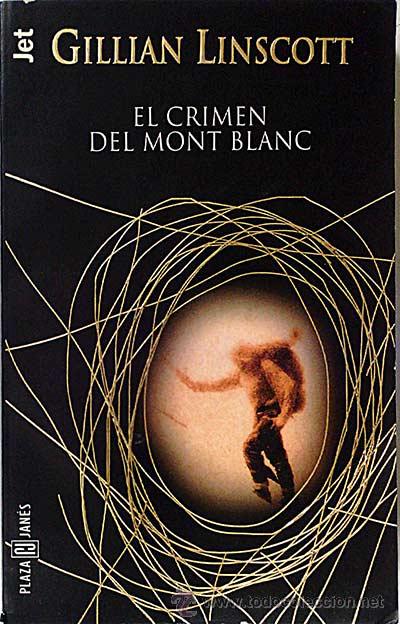 Libros: El crimen del Mont Blanc - Linscott, Gillian - Foto 1