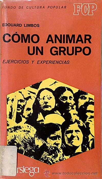 Libros: C&oacute;mo animar un grupo - Limbos, Edouard - Foto 1