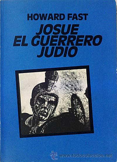 Libros: Josue. El guerrero jud&iacute;o - Fast, Howard - Foto 1