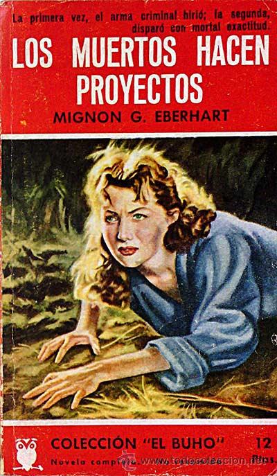 Libros: Los muertos hacen proyectos - Eberhart, Mignon G. - Foto 1