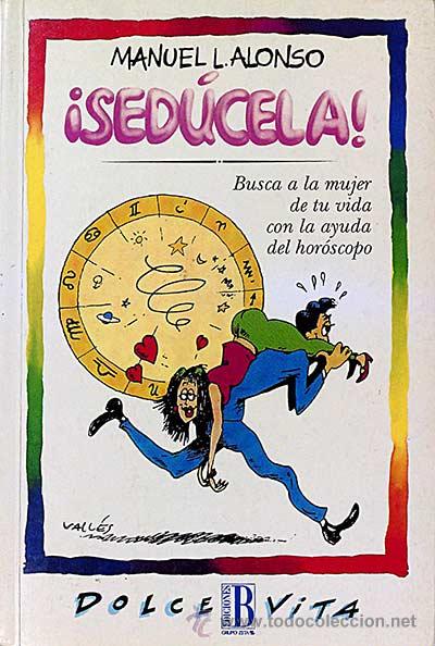 Libros: &iexcl;Sed&uacute;cela! - Alonso, Manuel L. - Foto 1