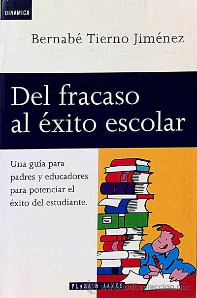 Libros: Del fracaso al &eacute;xito escolar - Tierno Jim&eacute;nez, Bernab&eacute; - Foto 1