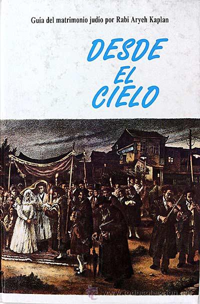 Libros: Desde el cielo - Aryeh Kaplan, Rabi - Foto 1