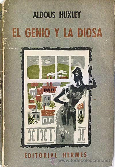 Libros: El genio y la diosa - Huxley, Aldous - Foto 1