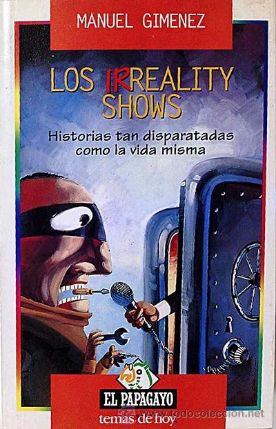 Libros: Los irreality shows - Gim&eacute;nez, Manuel - Foto 1