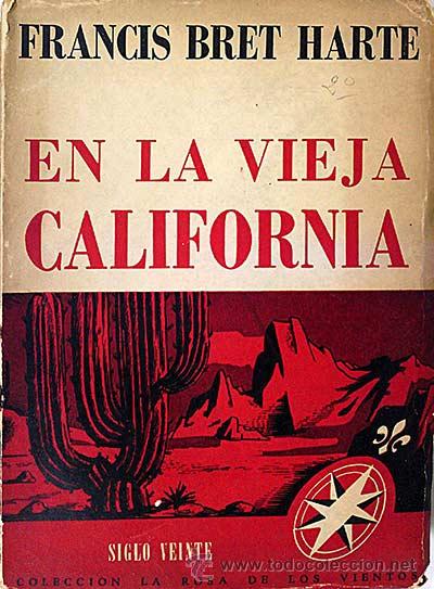 Libros: En la vieja California - Harte, Francis Bret - Foto 1