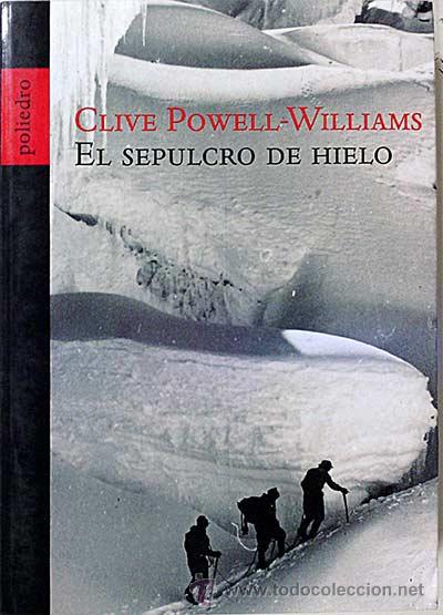 Libros: El sepulcro de hielo - Powell-Williams, Clive - Foto 1