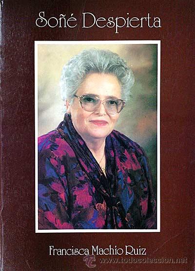 Libros: So&ntilde;&eacute; despierta - Mach&iacute;o Ruiz, Francisca - Foto 1