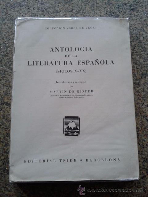 Livros em segunda m&atilde;o: ANTOLOGIA DE LA LITERATURA ESPA&Ntilde;OLA ( SIGLOS X - XX ) -- MARTIN DE RIQUIER -- 1&ordf; EDICION 1953 --