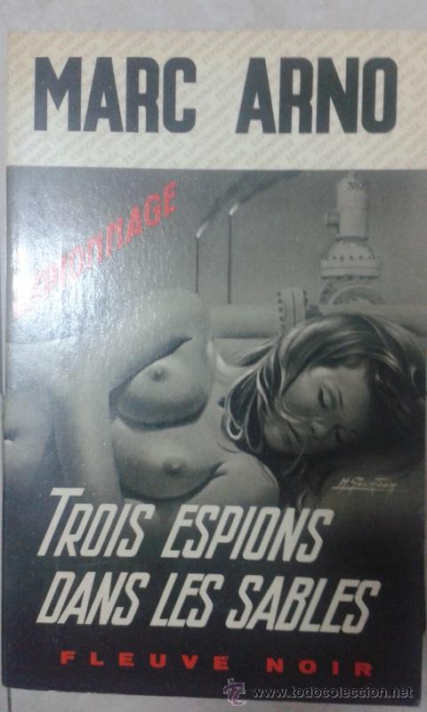Libros: LIVRE-LIBRO DE MARC ARNO. TROIS ESPIONS DANS LES SABLES - Foto 1