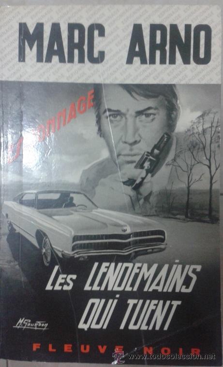 Libros: LIVRE-LIBRO DE MARC ARNO. LES LENDEMAINS QUI TULENT - Foto 1