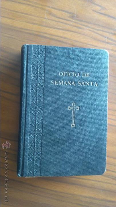 Libros: OFICIO DE LA SEMANA SANTA. JOAQU&Iacute;N BASTOS. 1941. BUEN ESTADO. DIFICIL