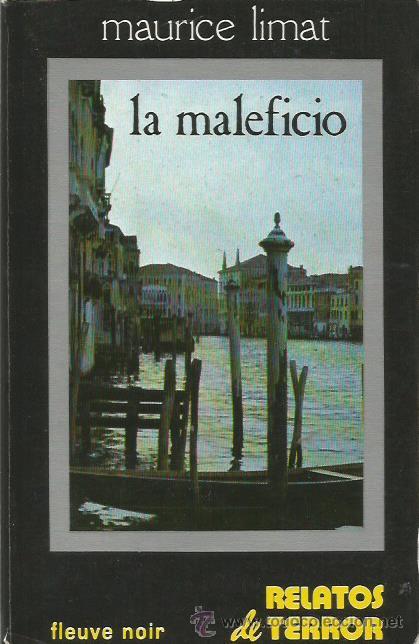 Libros: LA MALEFICIO - Limat,Maurice - Foto 1