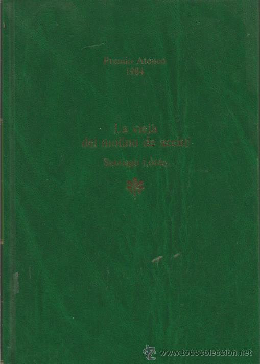 Libros: LA VIEJA DEL MOLINO DE ACEITE - Lor&eacute;n,Santiago - Foto 1