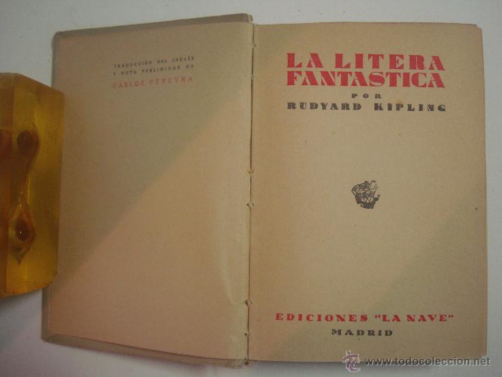 Libros: RUDYARD KIPLING. LA LITERA FANT&Aacute;STICA. EDICIONES LA NAVE 1940. - Foto 3