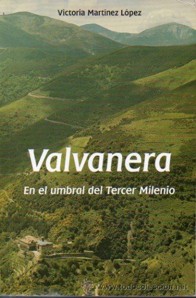 Libros: VALVANERA. EN EL UMBRAL DEL TERCER MILENIO. - Foto 1