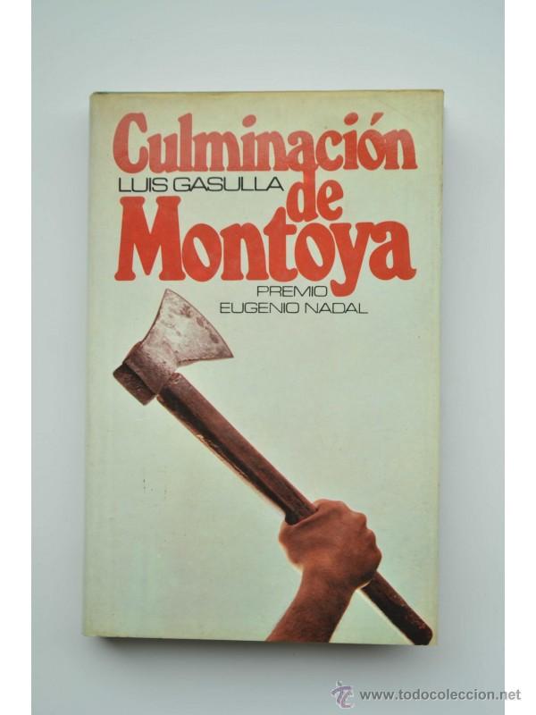 Libros: Culminaci&oacute;n de Montoya - GASULLA, Luis - Foto 1