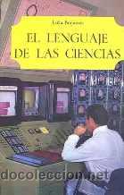 Libros: EL LENGUAJE DE LAS CIENCIAS - LUKA BRAJNOVIC - Foto 1