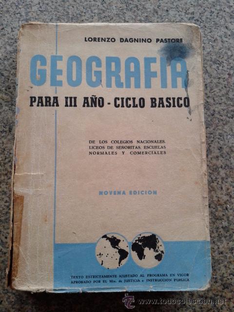 Livros em segunda m&atilde;o: GEOGRAFIA PARA III A&Ntilde;O - CICLO BASICO -- LORENZO DAGNINO -- 9&ordf; EDICION - BUENOS AIRES - 1948 --