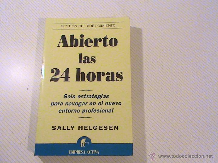 Libros: ABIERTO LAS 24 HORAS. SALLY HELGESEN - Foto 1