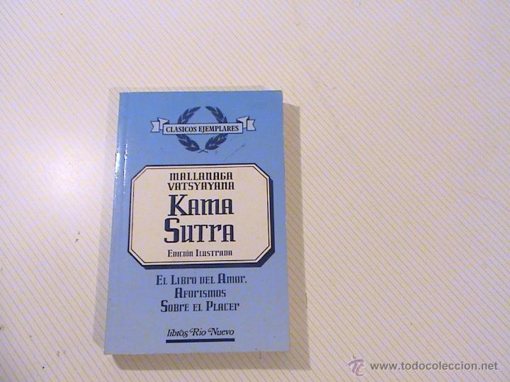 Libros: KAMA SUTRA. MALLANAGA VATSYAYANA. EDICI&Oacute;N ILUSTRADA. EL LIBRO DEL AMOR. AFORISMOS SOBRE EL PLACER. - Foto 1