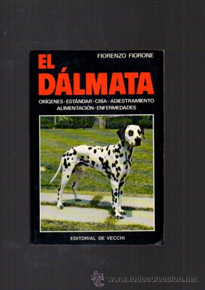 Libros: EL D&Aacute;LMATA - FIORENZO FIORONE - EDITORIAL DE VECCHI 1982 - Foto 1