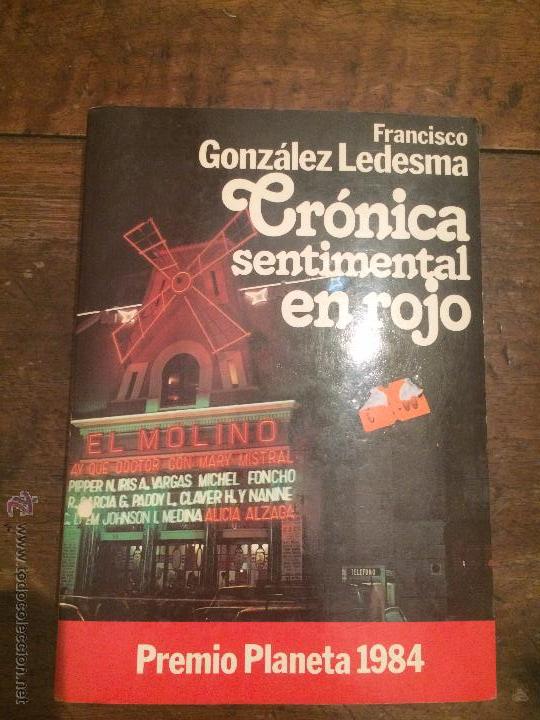 Libros: libro completo de francisco gonzalez ledesma; cronica sentimental en rojo - Foto 1