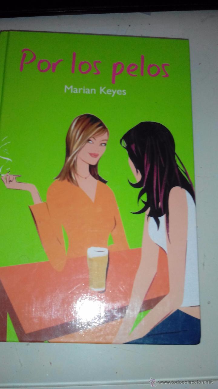 Libros: POR LOS PELOS - marian reyes - Foto 1