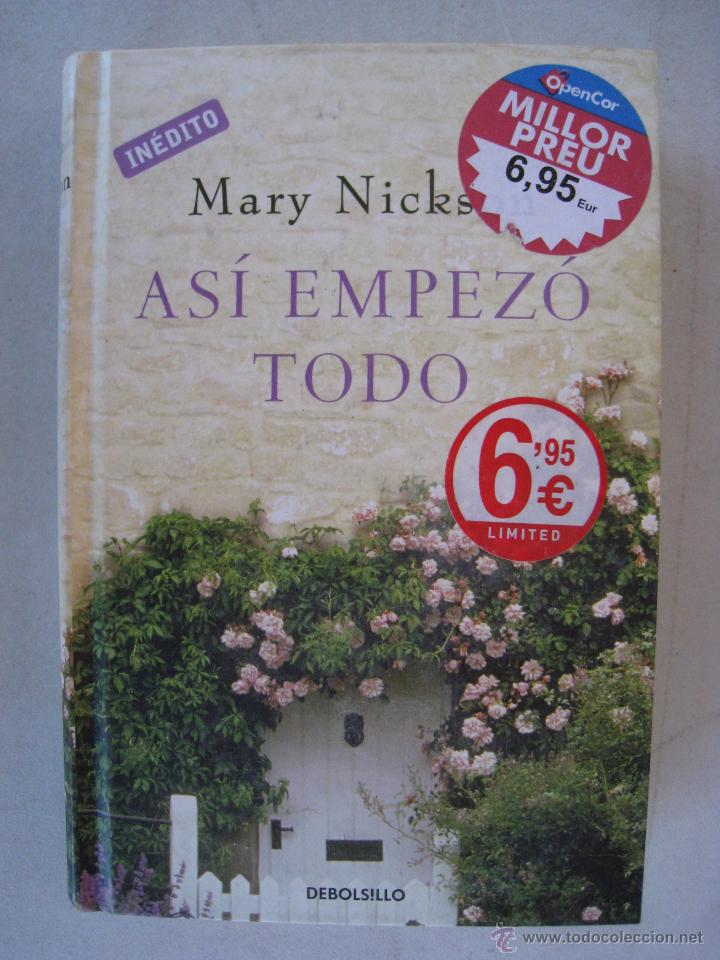 Libros: ASI EMPEZO TODO - MARY NICKSON. - Foto 1