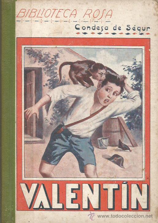 Libros: VALENT&Iacute;N o a todo pecado, misericordia - De Segur,Condesa - Foto 1