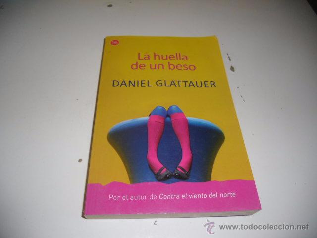 Libros: M-46 libro LA HUELLA DE UN BESO DANIEL GLATTAUER - Foto 1