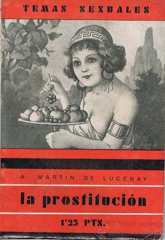 Libros: LA PROSTITUCI&Oacute;N. TEMAS SEXUALES. A. MARTIN DE LUCENAY - Foto 1