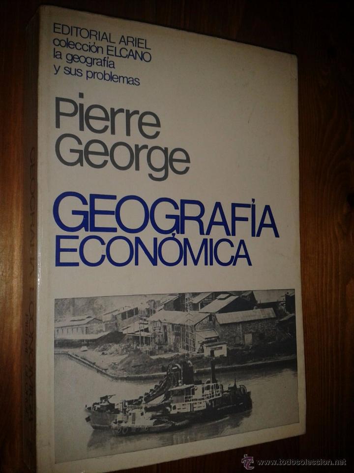 Libros: GEOGRAF&Iacute;A ECONOMICA. Pierre George. - Foto 1