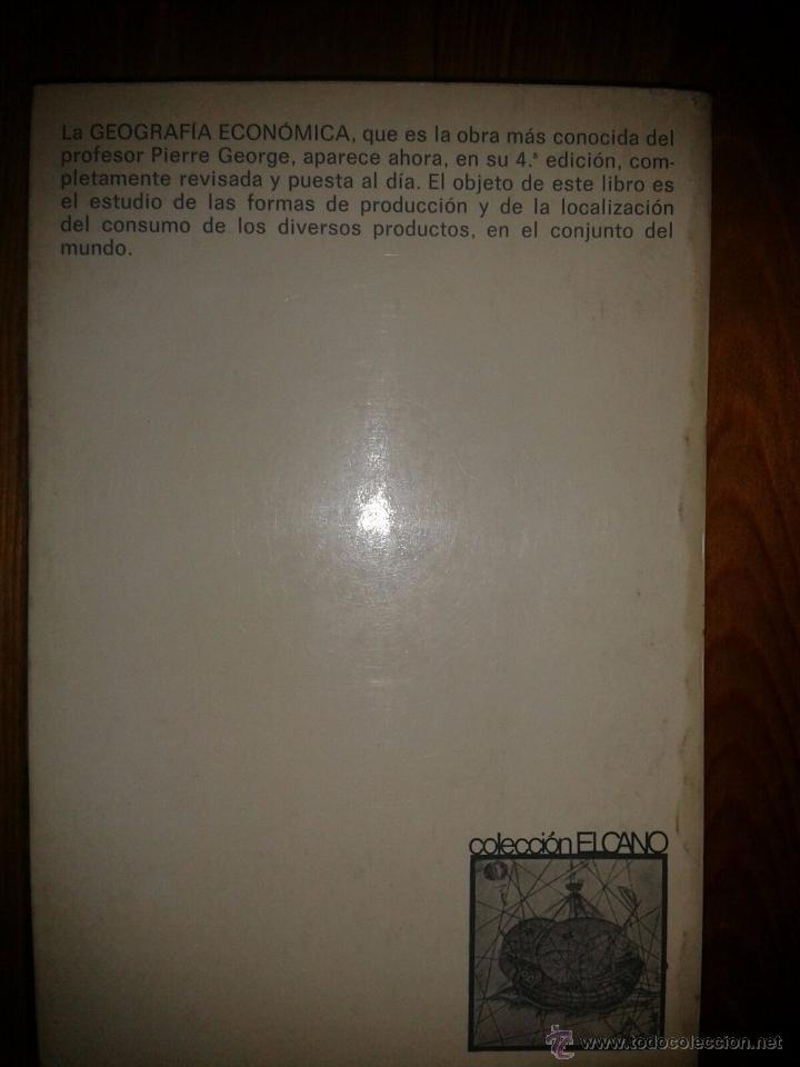 Libros: GEOGRAF&Iacute;A ECONOMICA. Pierre George. - Foto 2