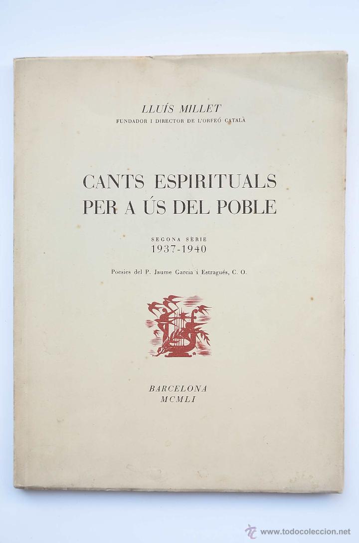 Libros: Cants espirituals per a &uacute;s del poble. Seconda s&egrave;rie, 1937-1940 - MILLET, Llu&iacute;s - Foto 1