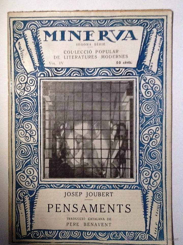 Libros: PENSAMENTS. 1918. JOSEP JOUBERT. MINERVA. PERE BENAVENT - Foto 1