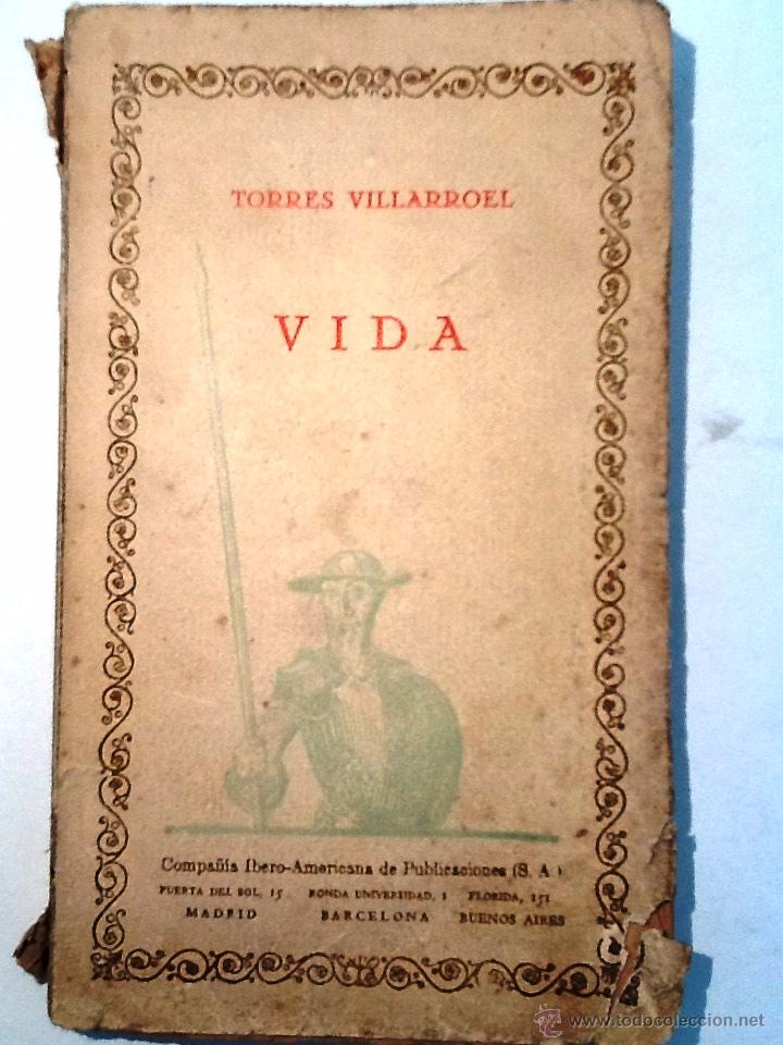 Libros: VIDA .TORRES VILLARROEL - Foto 1