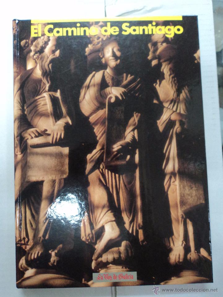 Libros: El Camino de Santiago - La Voz de Galicia - Foto 1