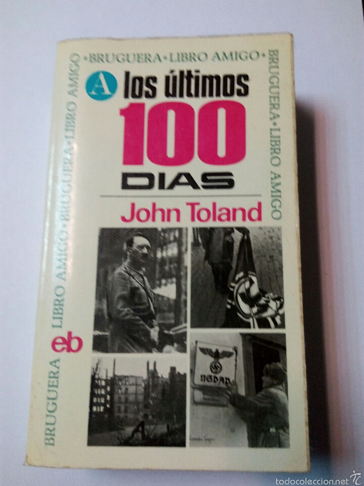 Libros: LOS ULTIMOS 100 DIAS DE JOHN TOLAND - Foto 1