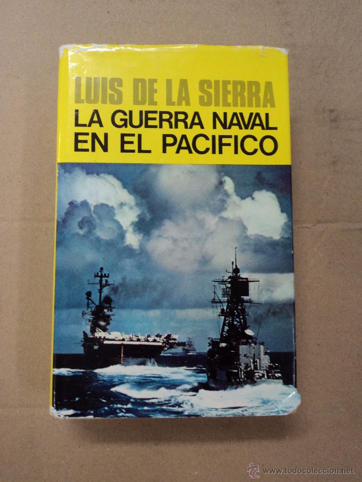 Libros: La guerra naval en el Pacifico - Luis de la Sierra - Foto 1
