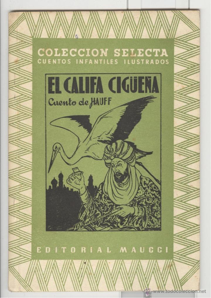 Libros: Hauff. El califa cig&uuml;e&ntilde;a. ed. Maucci. ilustrado - Foto 1