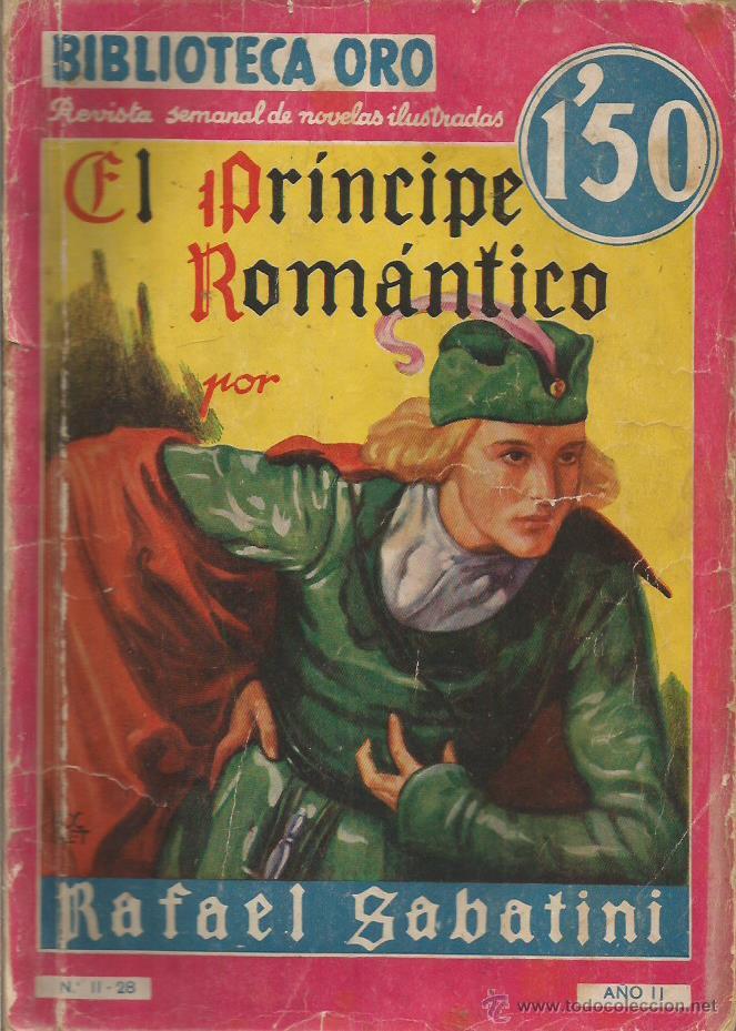 Libros: EL PR&Iacute;NCIPE ROM&Aacute;NTICO - Sabatini,Rafael - Foto 1