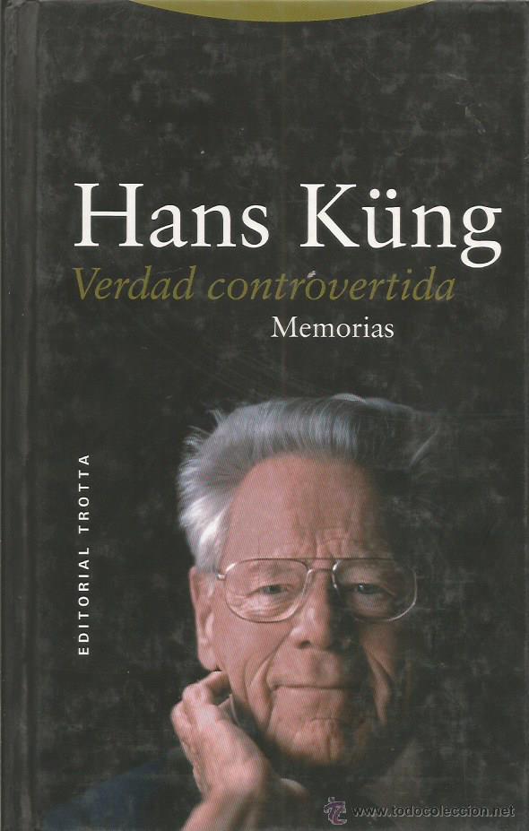 Libros: VERDAD CONTROVERTIDA memorias - Kung,Hans - Foto 1