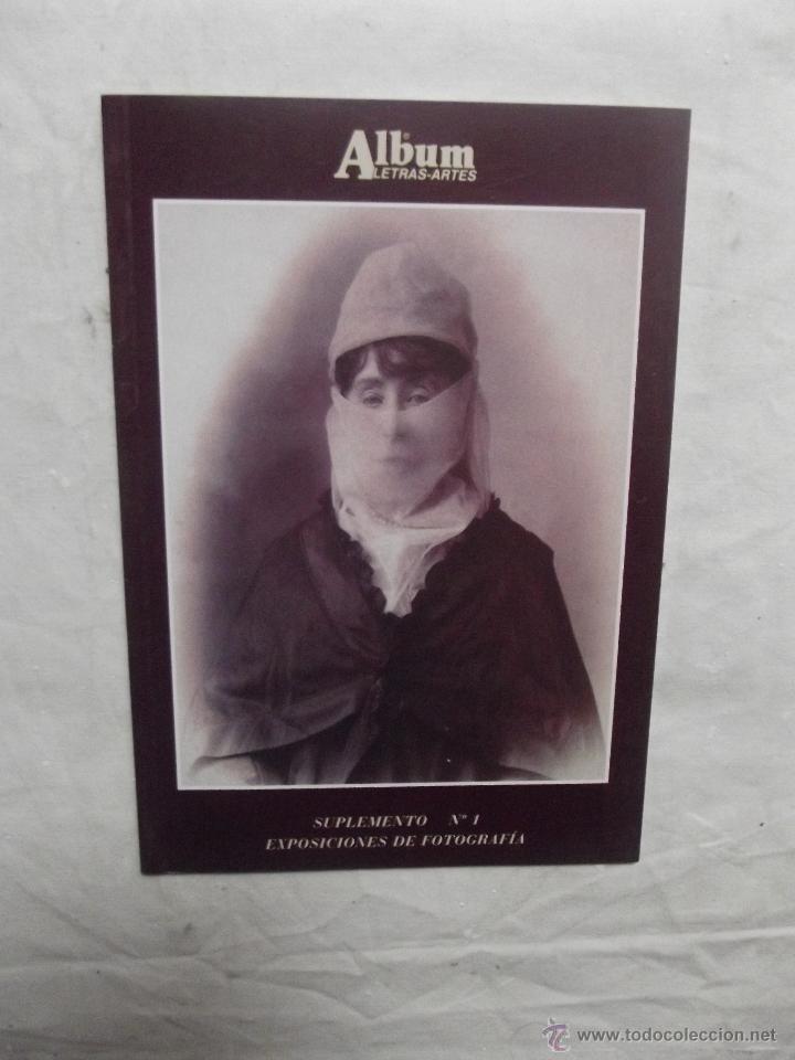 Libros: ALBUN LETRAS - ARTES SUPLEMENTO N&ordm; 1 EXPOSICIONES DE FOTOGRAFIA