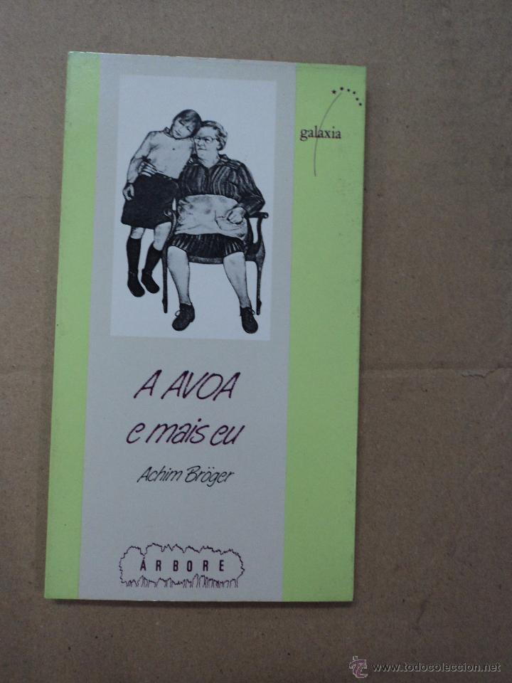 Libros: A Avoa e mais eu - Achim Broguer - Foto 1
